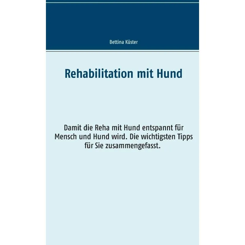Rehabilitation mit Hund