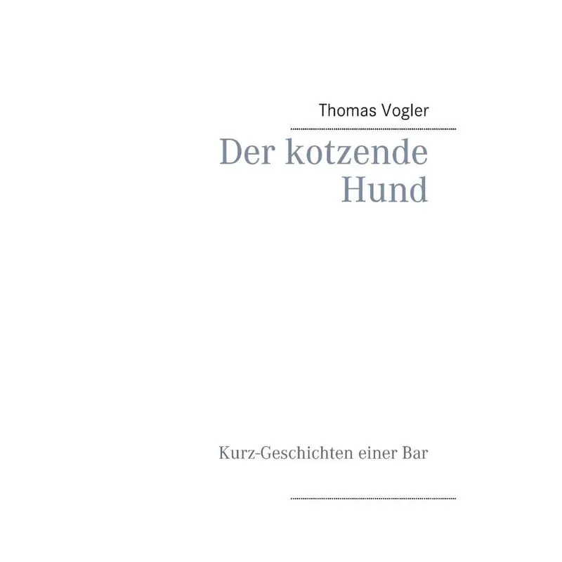 Der kotzende Hund