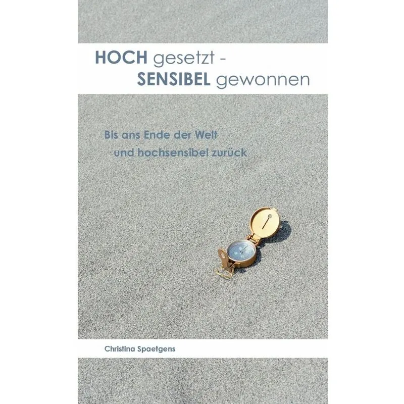 HOCH gesetzt - SENSIBEL gewonnen