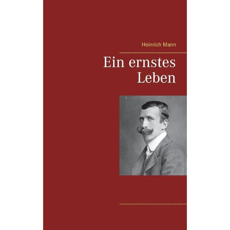 Ein ernstes Leben