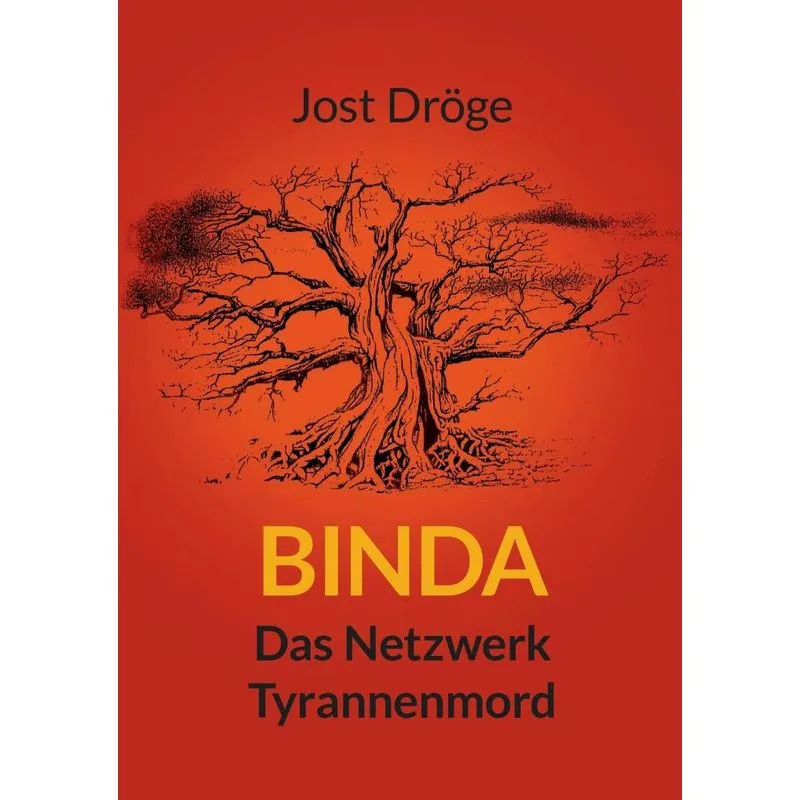 Binda - Das Netzwerk, Tyrannenmord