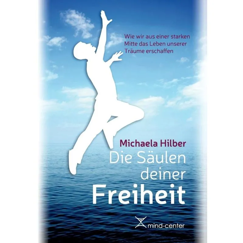 Die Säulen Deiner Freiheit