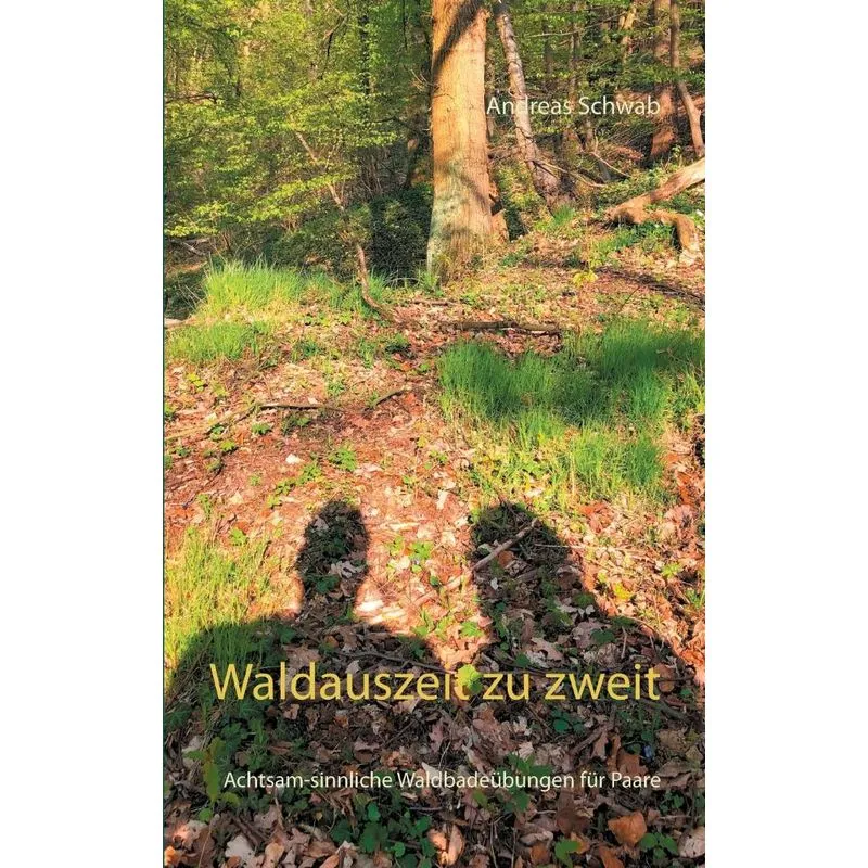 Waldauszeit zu zweit