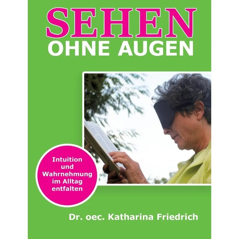 Sehen Ohne Augen