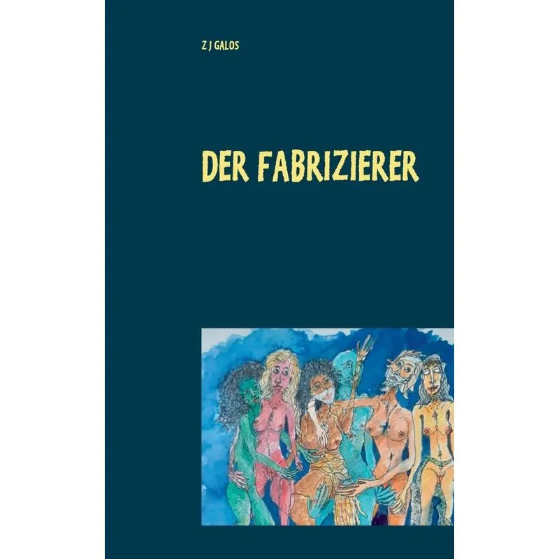 Der Fabrizierer