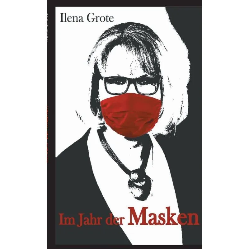 Im Jahr der Masken