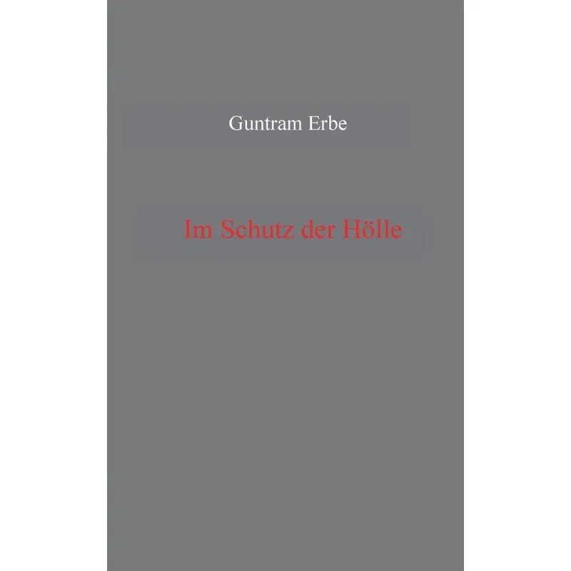 Im Schutz der Hölle