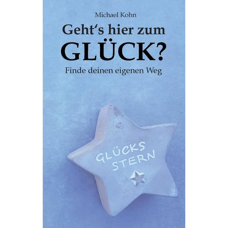 Gehts hier zum Glück?