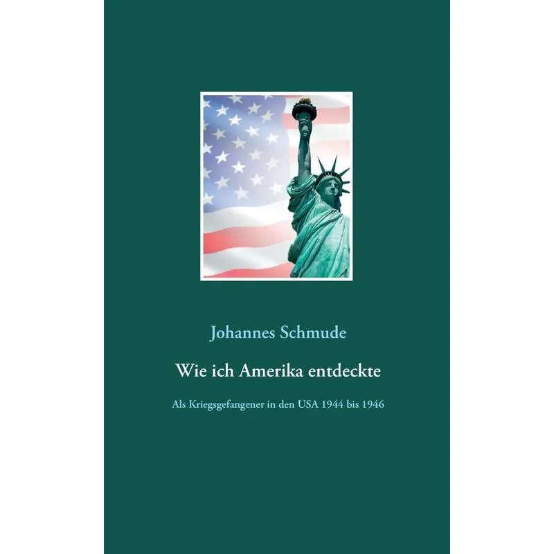 Wie ich Amerika entdeckte