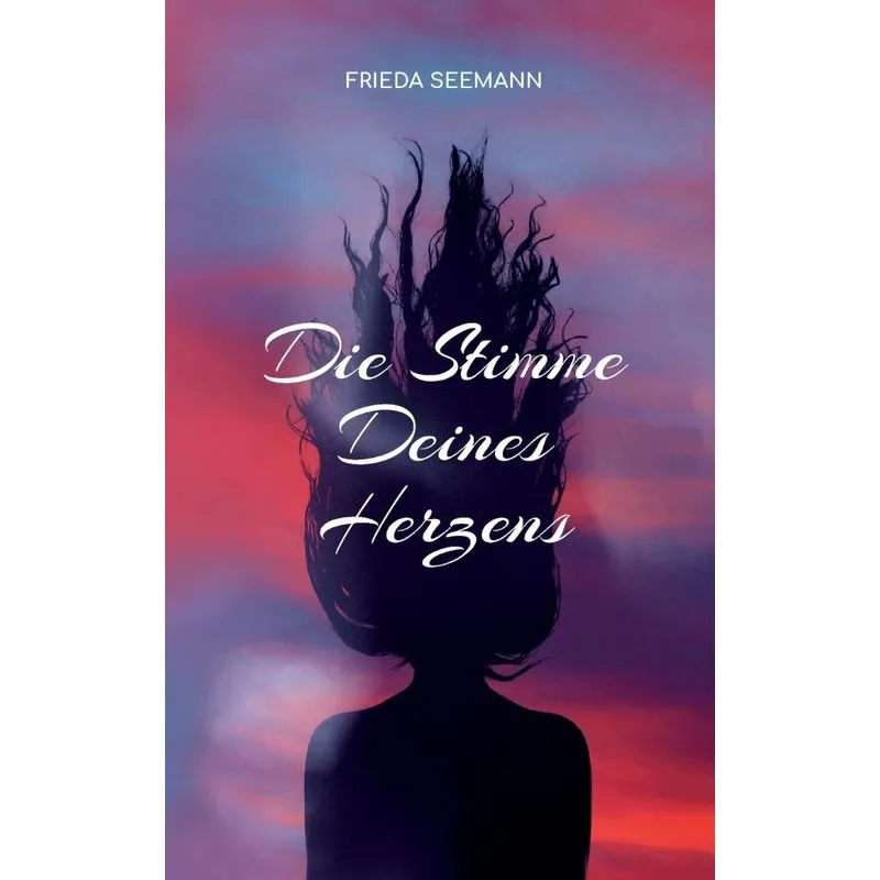 Die Stimme Deines Herzens