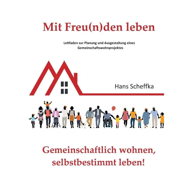 Mit Freu(n)den leben