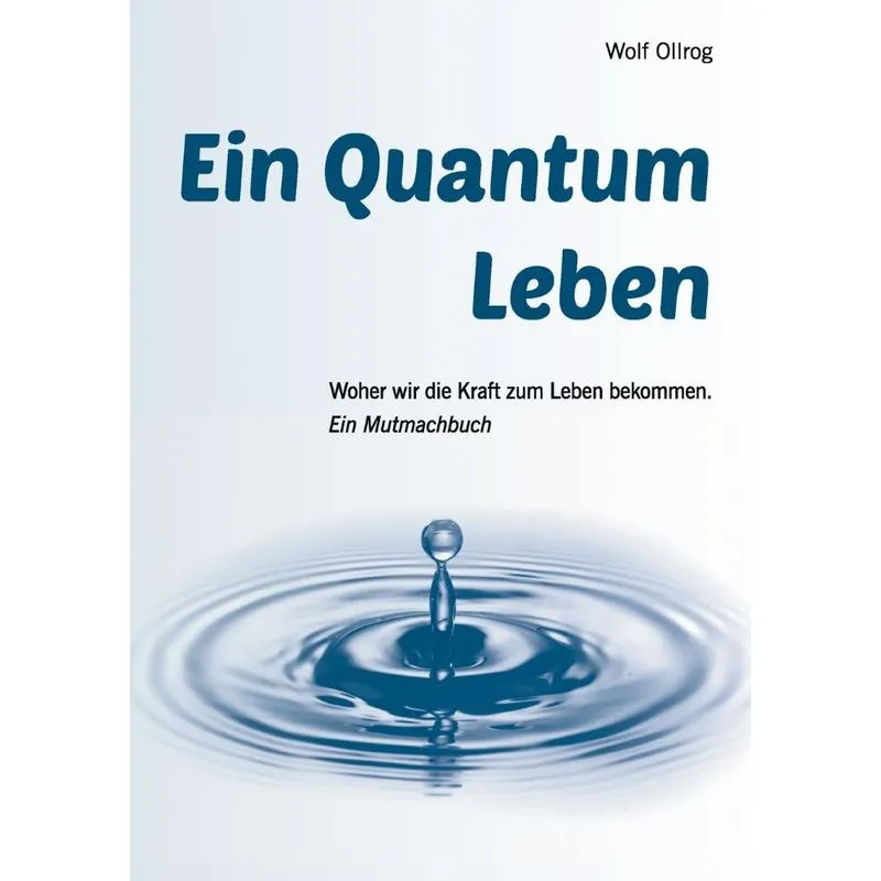 Ein Quantum Leben