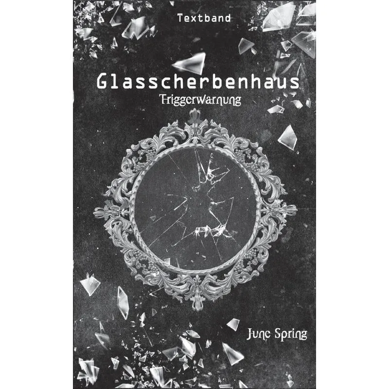 Glasscherbenhaus