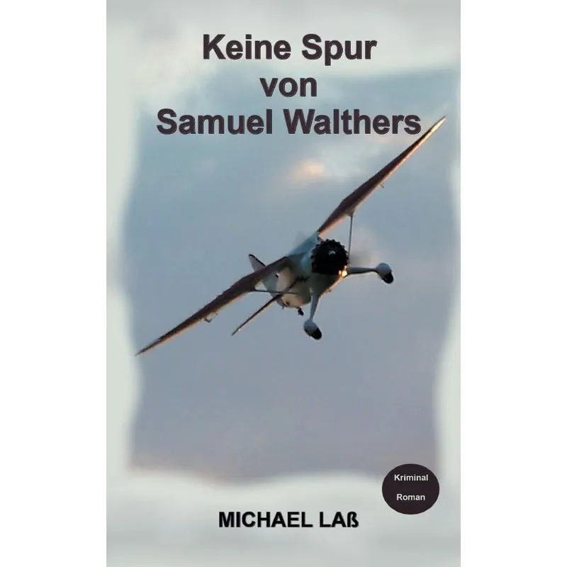 Keine Spur von Samuel Walthers