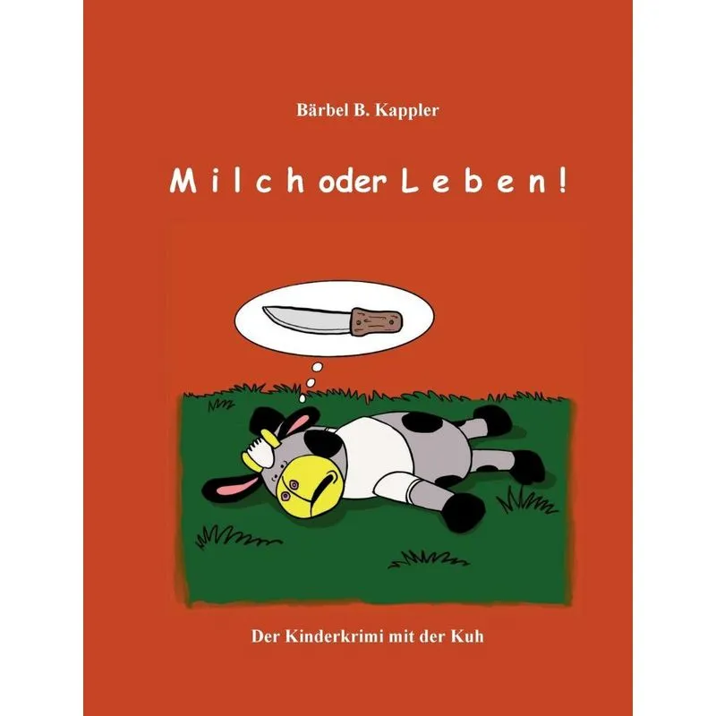 Milch Oder Leben!