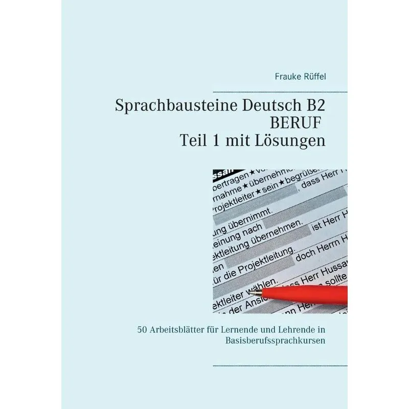 Sprachbausteine Deutsch B2 Beruf - Teil 1 mit Lsungen