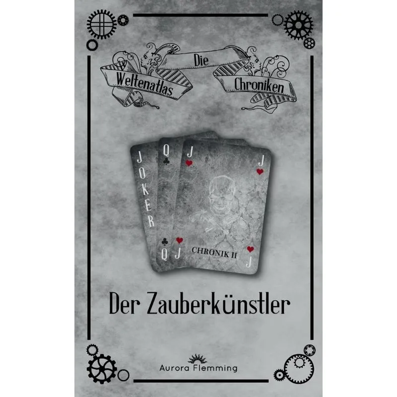 Die Weltenatlas-Chroniken, Band 2