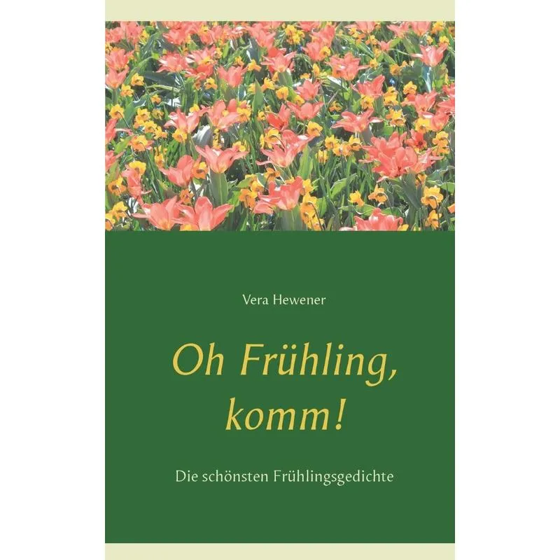 Oh Frühling, komm!