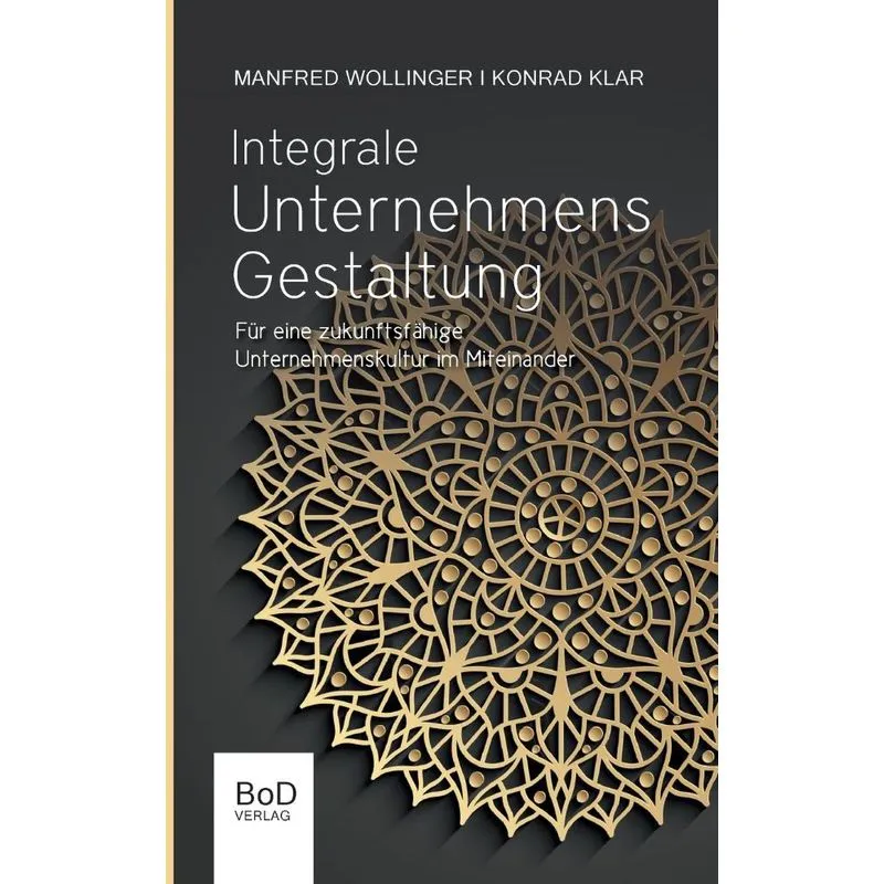 Integrale Unternehmensgestaltung