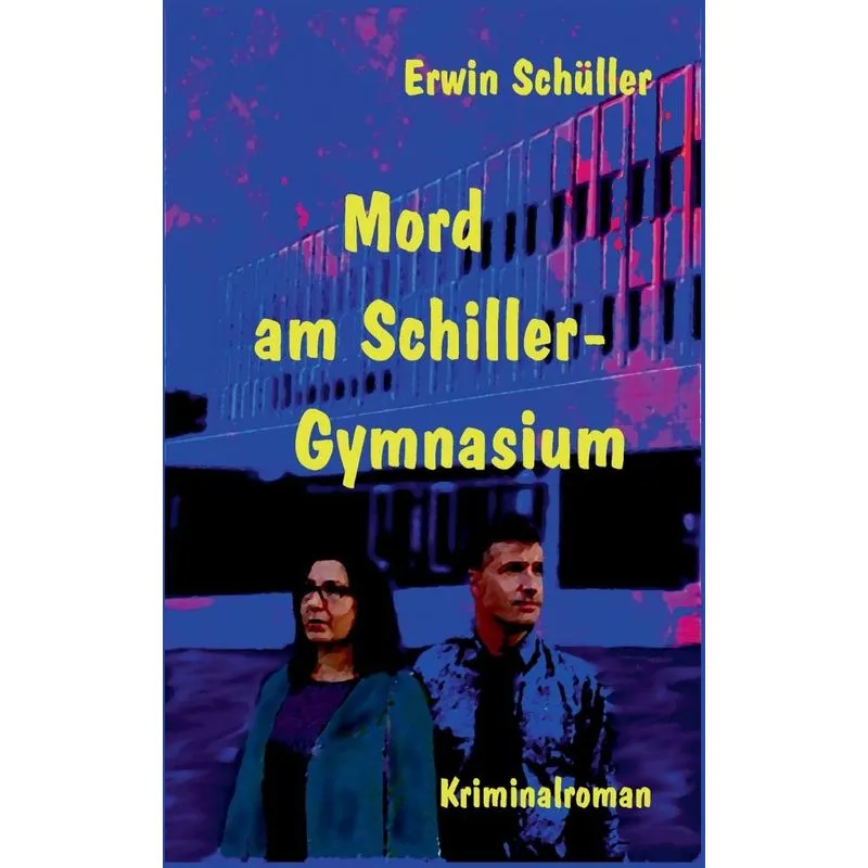 Mord am Schiller-Gymnasium