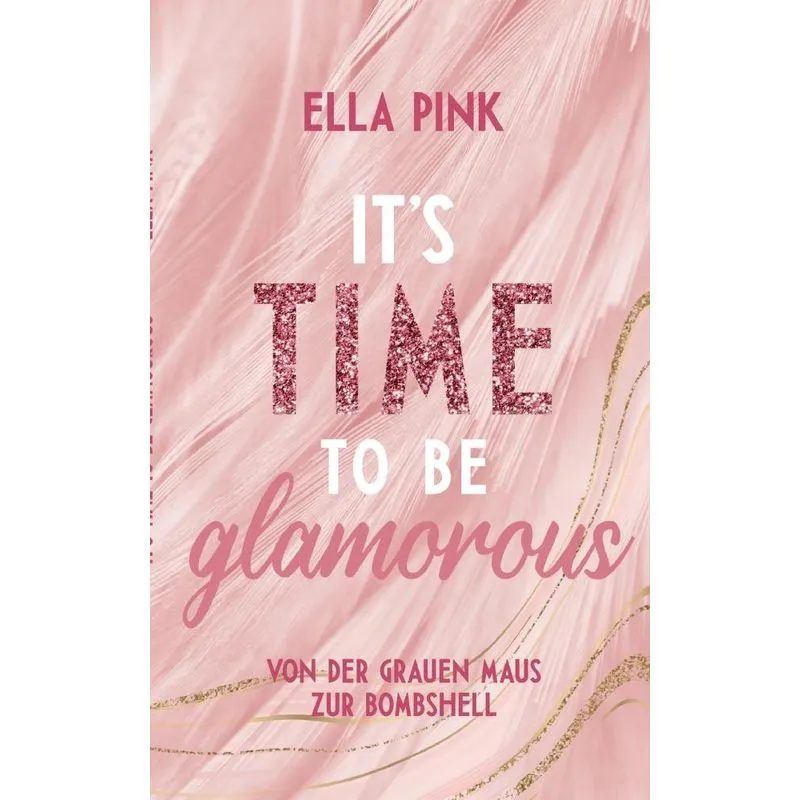 Its Time To Be Glamorous