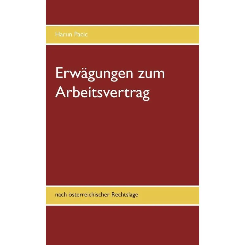 Erwägungen zum Arbeitsvertrag