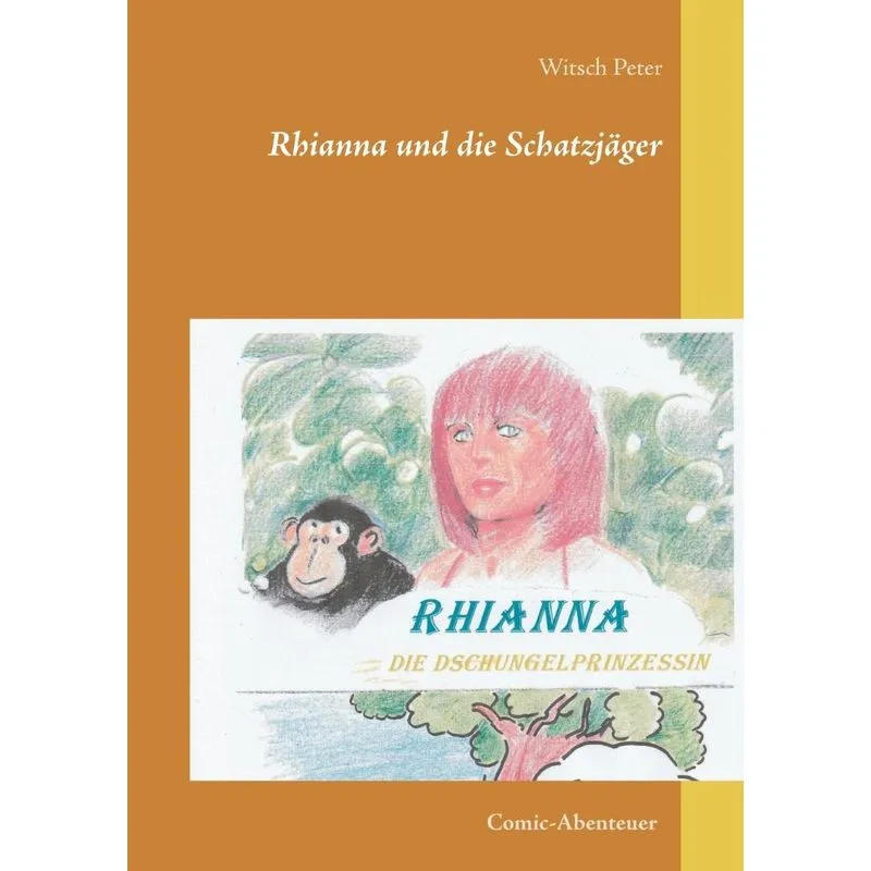 Rhianna-Die Dschungelprinzessin