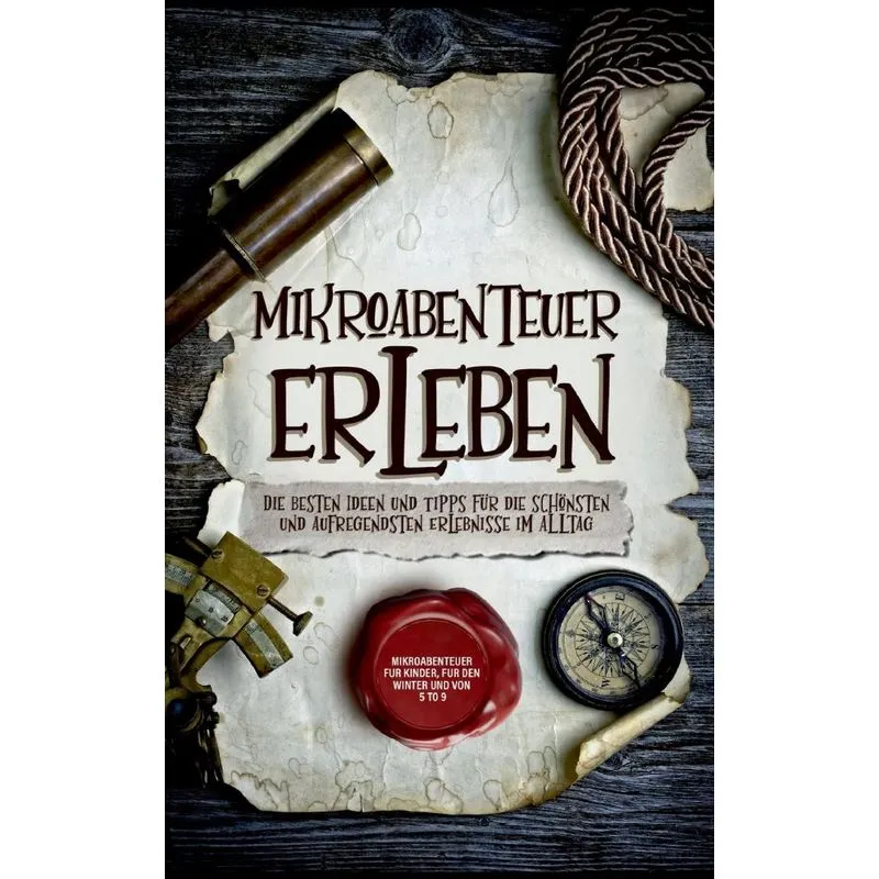 Mikroabenteuer erleben