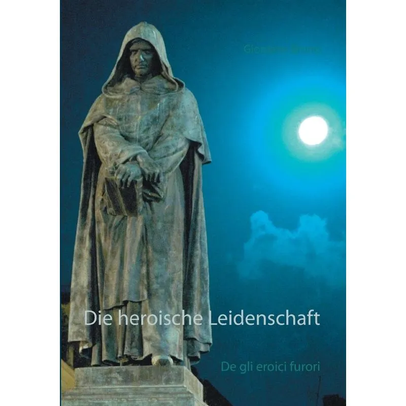 Die heroische Leidenschaft