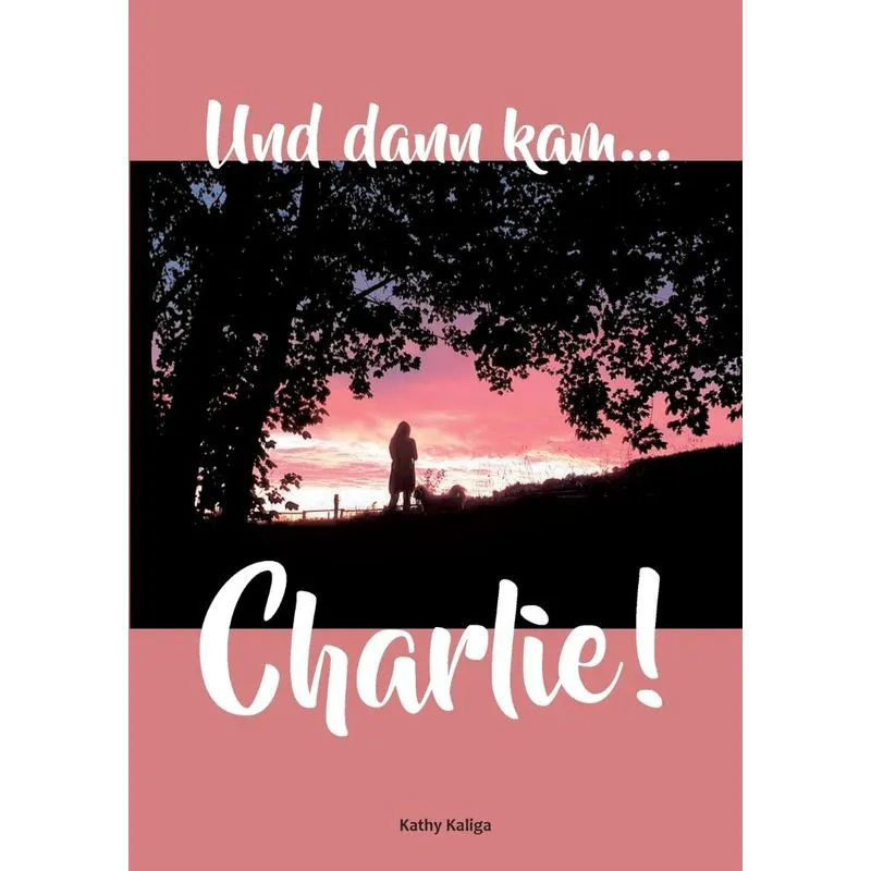 Und dann kam... Charlie!