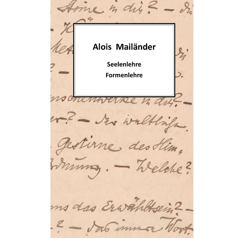 Seelenlehre - Formenlehre