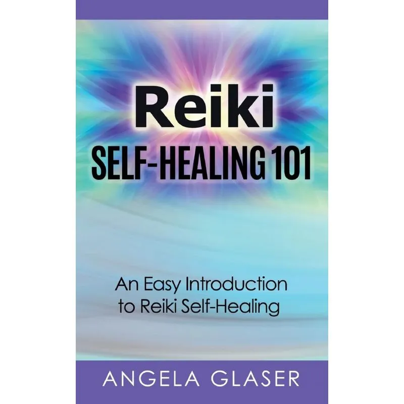Reiki Self-Healing 101