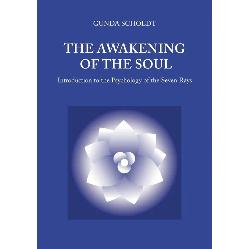 The Awakening of the Soul