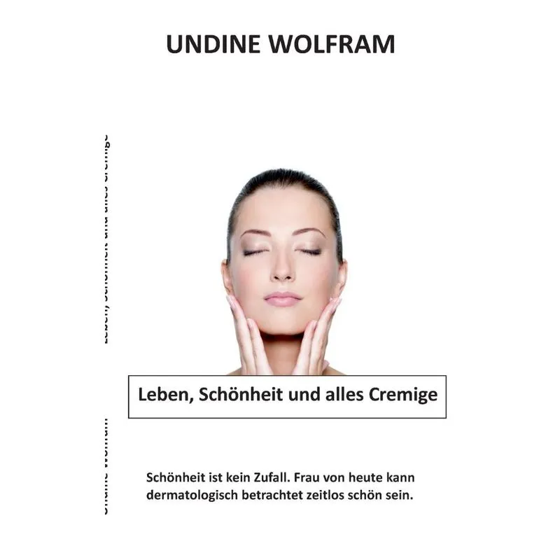 Leben, Schönheit und alles Cremige