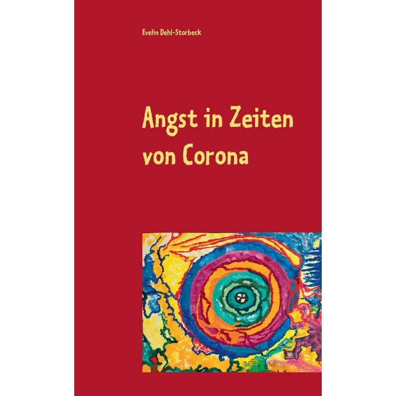 Angst in Zeiten von Corona