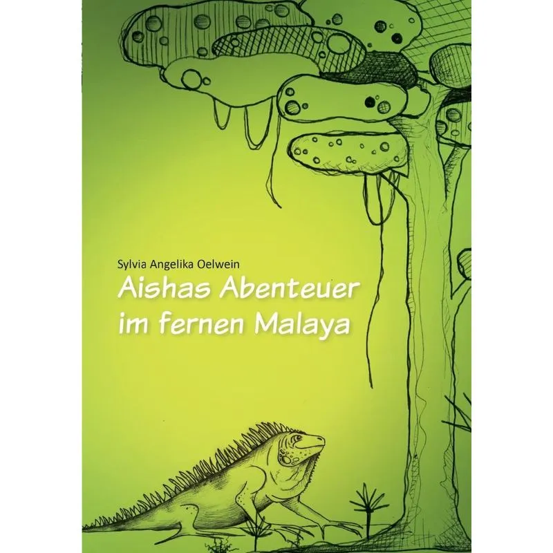 Aishas Abenteuer im fernen Malaya