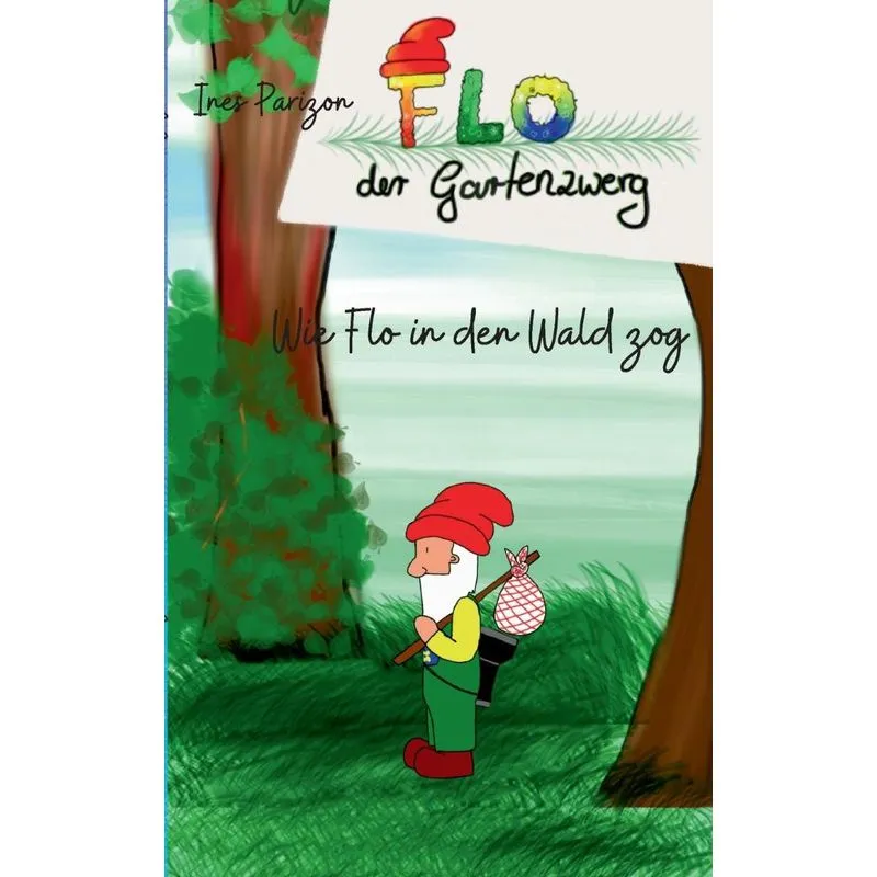 Wie Flo in den Wald zog
