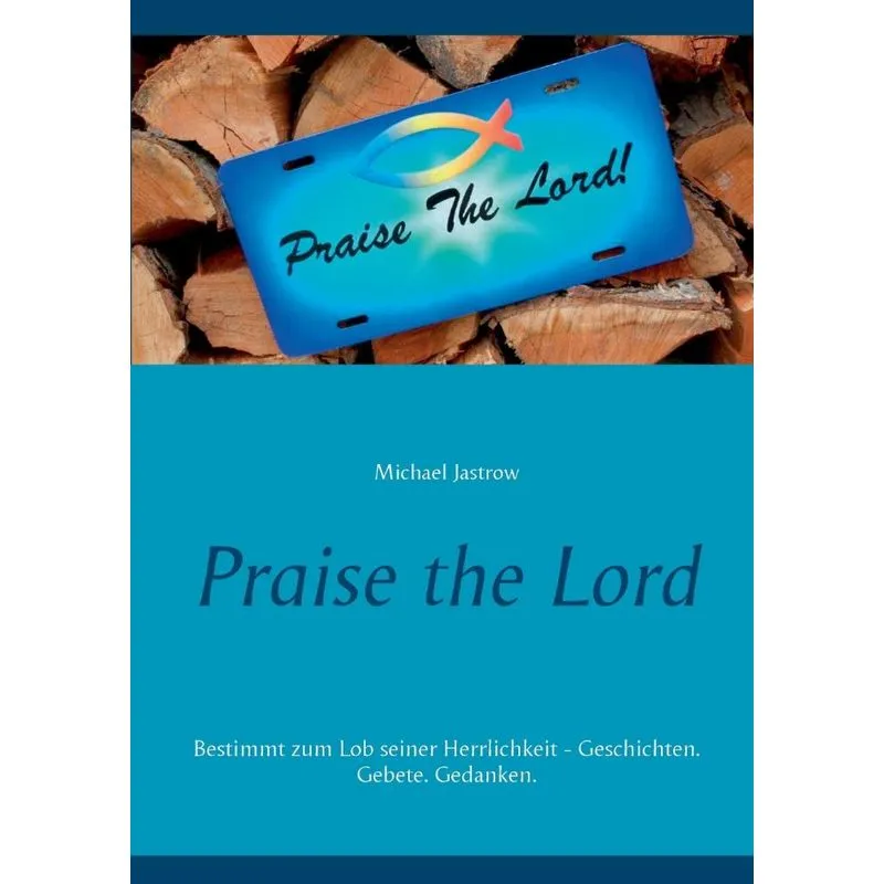 Praise the Lord