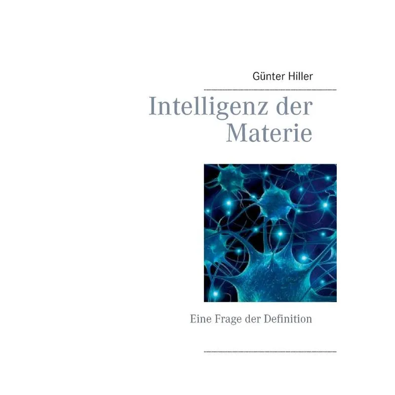 Intelligenz der Materie