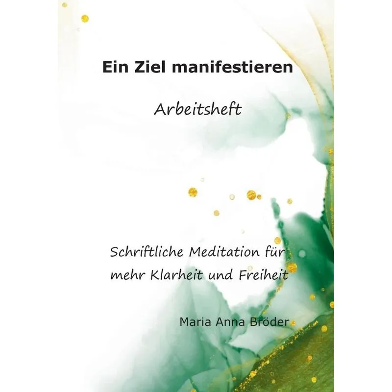 Ein Ziel manifestieren