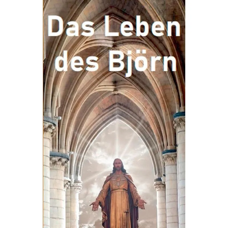 Das Leben des Björn