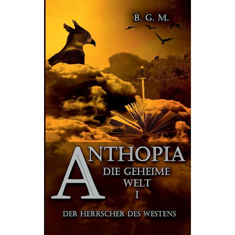 Anthopia Die geheime Welt I