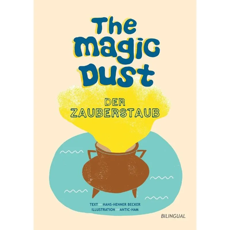 The magic dust - Der Zauberstaub