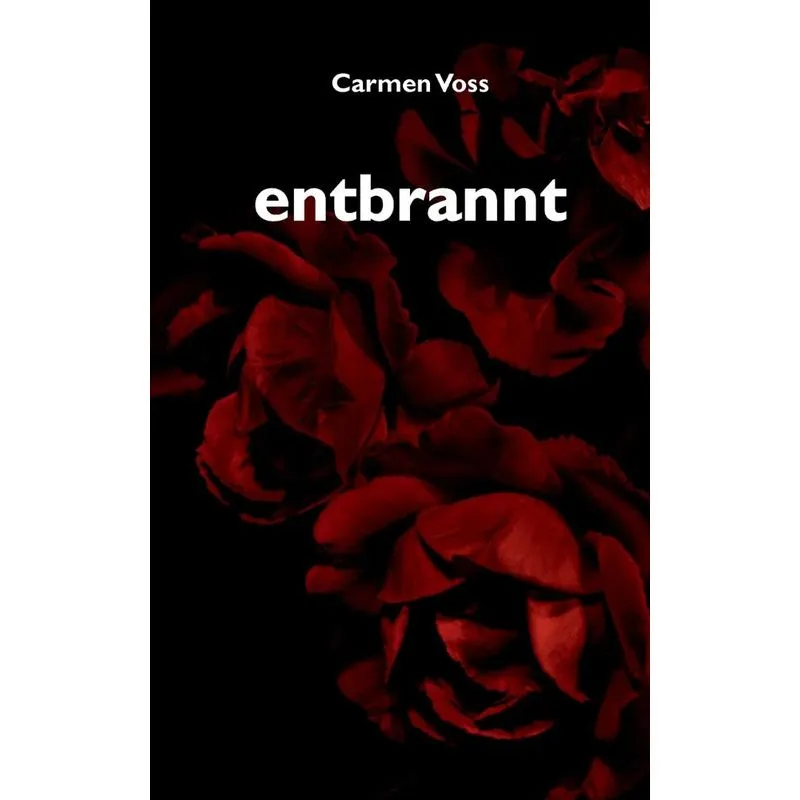 entbrannt