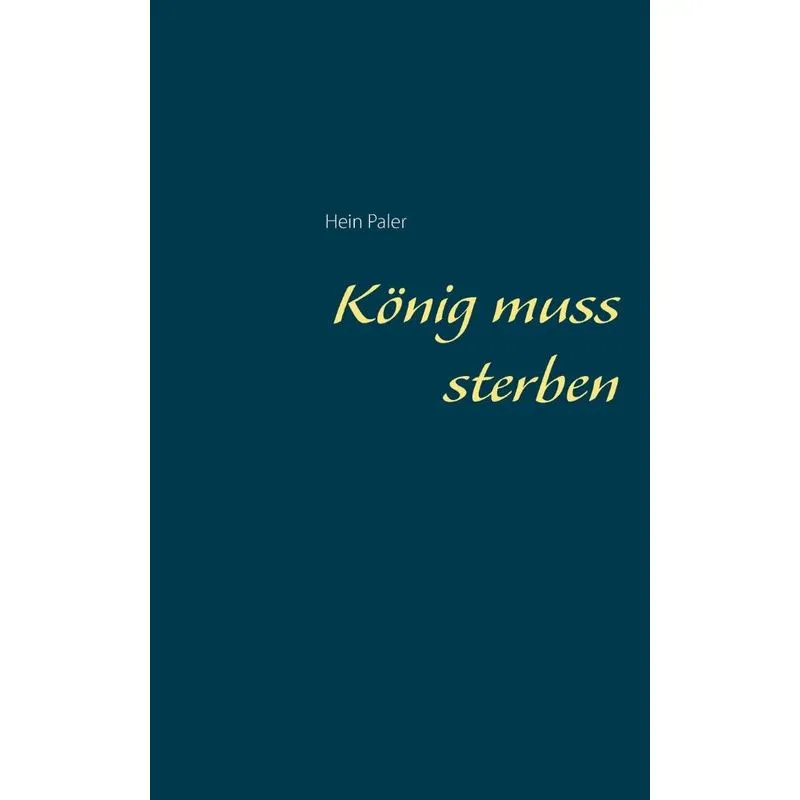 König muss sterben