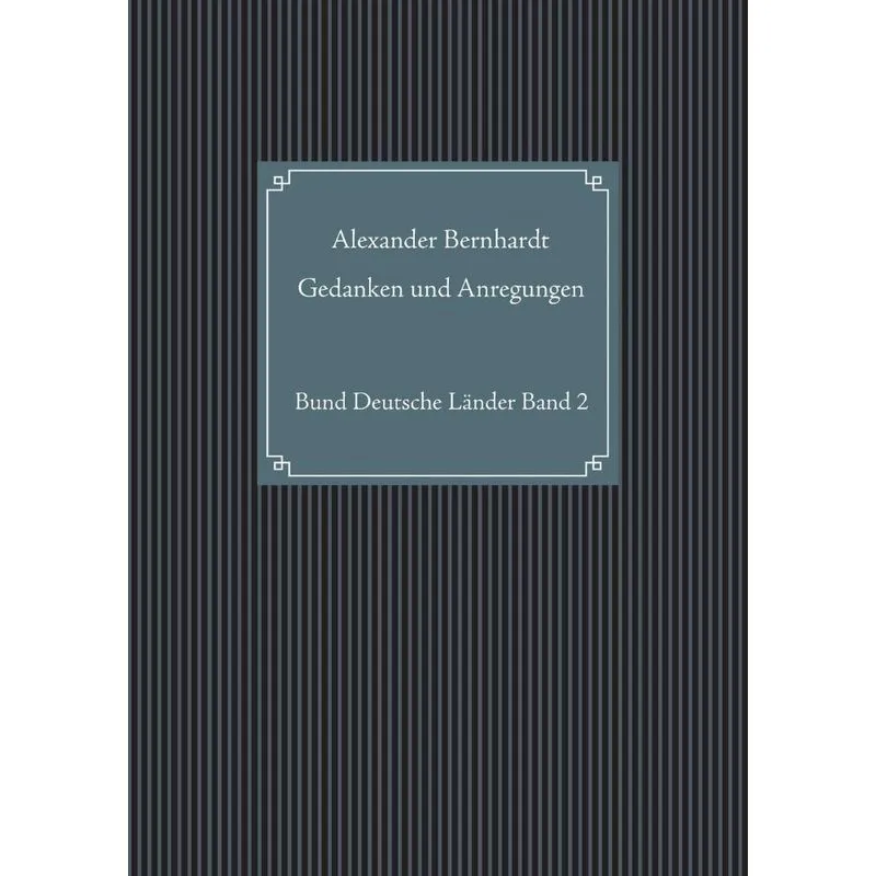 Gedanken und Anregungen