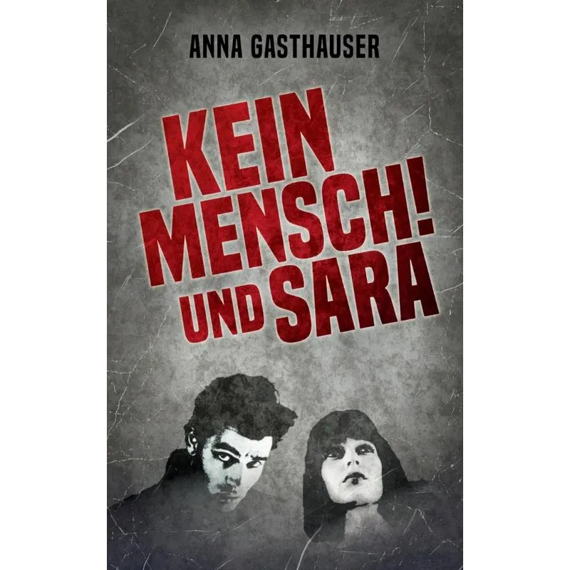 Kein Mensch und Sara