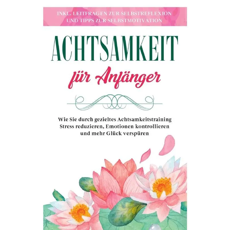 Achtsamkeit für Anfnger