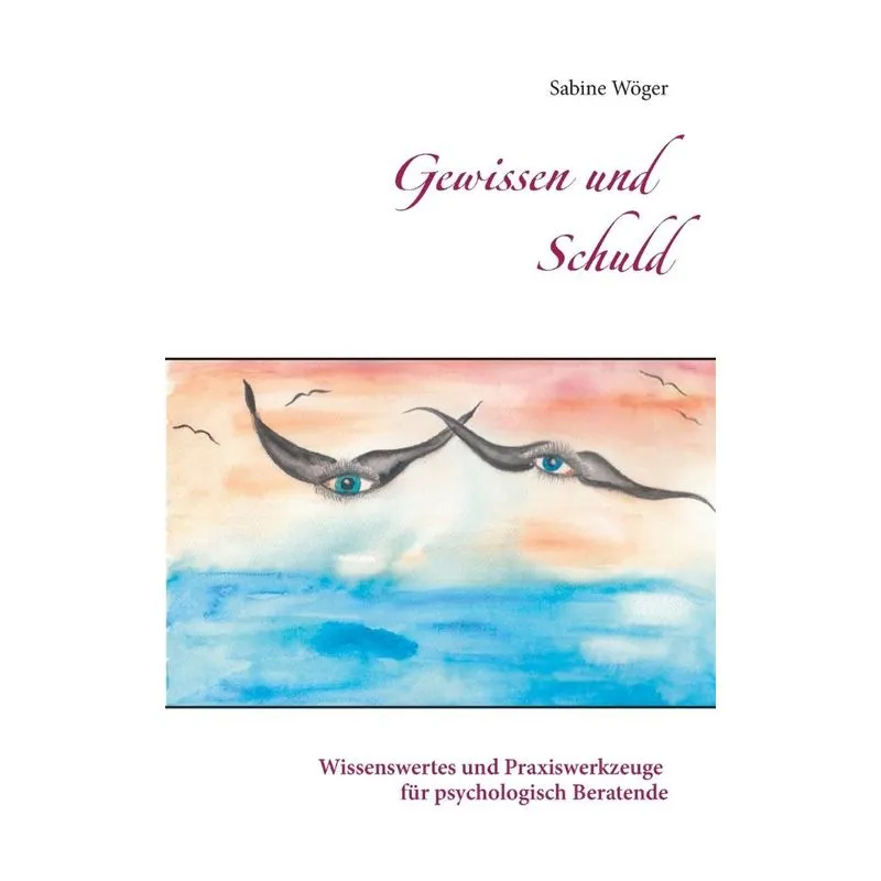 Gewissen und Schuld