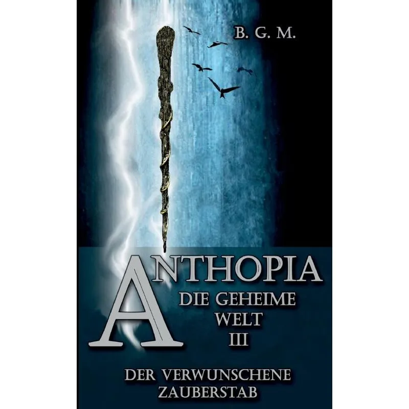 Anthopia Die geheime Welt III